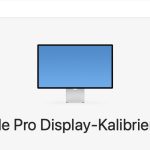 Pro Display Kalibrierung