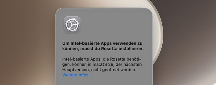 macOS 27.2: Apple entfernt Rosetta nicht mehr automatisch